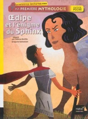 Oedipe et l'enigme du Sphinx - Helene Kerillis