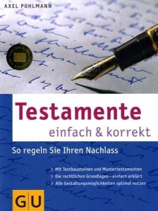 Testamente einfach und korrekt - Axel Pohlamm