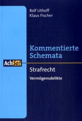 Kommentierte Schemata -  Strafrecht