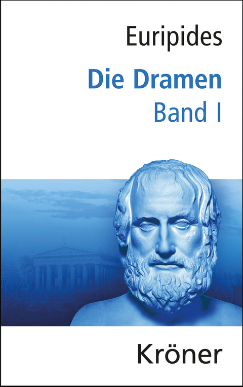 Euripides, Die Dramen / Die Dramen -  Euripides