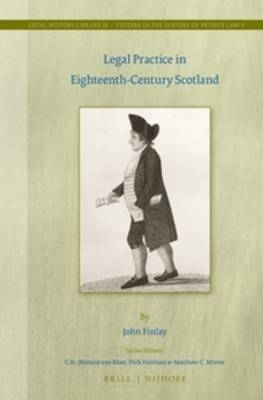 Legal Practice in Eighteenth-Century Scotland - John Finlay