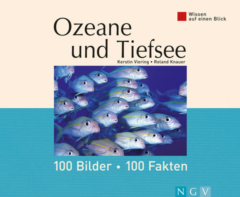 Ozeane und Tiefsee - Kerstin Viering, Roland Knauer