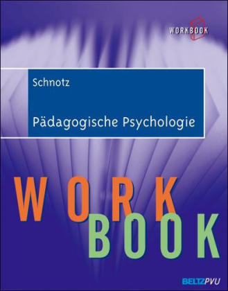 Pädagogische Psychologie - Wolfgang Schnotz