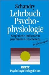 Lehrbuch Psychophysiologie - Klaus Gramann, Rainer Schandry