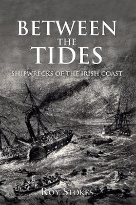 Between the Tides - Roy Stokes