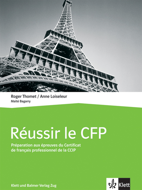 Réussir le CFP - Roger Thomet, Anne Loiseleur