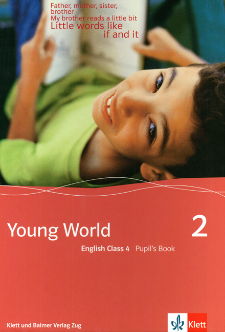 Young World 2. English Class 4 - Illya Arnet-Clark, Corinne Stampfli-Vienny