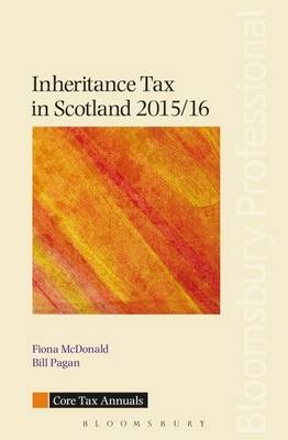 Inheritance Tax in Scotland - Bill Pagan, Fiona McDonald