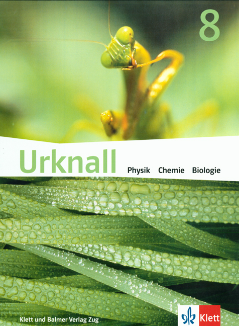 Urknall. Physik, Chemie, Biologie - Ausgabe Schweiz / Schulbuch 8