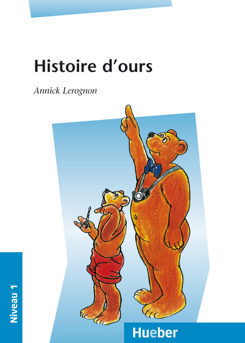 Histoire d’ours - Annick Lerognon