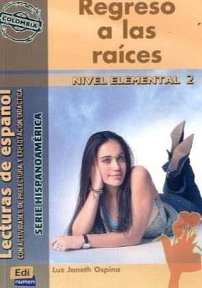 Regreso a las raíces - Luz Janeth Ospina