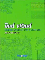 Taal vitaal. Niederländisch für Anfänger / Taal vitaal - Stephen Fox, Hubertus Wynands