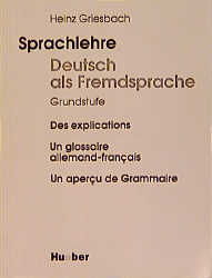 Sprachlehre Deutsch als Fremdsprache - Heinz Griesbach, Rosemarie Griesbach, Gudrun Uhlig