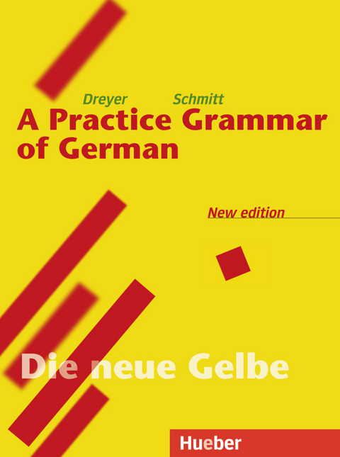 Lehr- und Übungsbuch der deutschen Grammatik – Neubearbeitung - Hilke Dreyer, Richard Schmitt