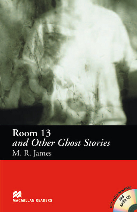 Room 13 and Other Ghost Stories - M. R. James