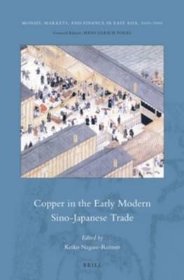 Copper in the Early Modern Sino-Japanese Trade - 