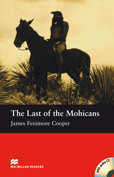 The Last of the Mohicans - James Fenimore Cooper