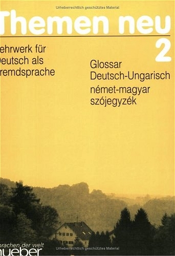 Themen neu 2. Lehrwerk für Deutsch als Fremdsprache / Glossare