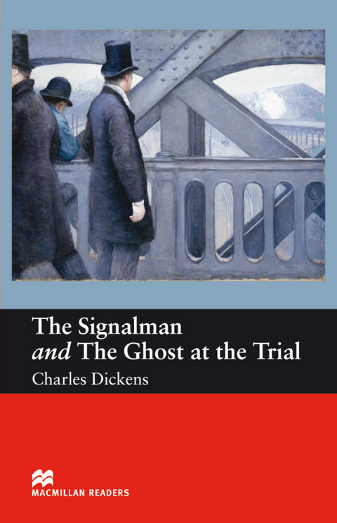 The Signalman and The Ghost at the Trial - Charles Dickens