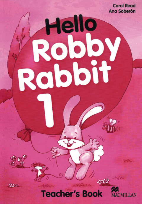 Hello Robby Rabbit - Carol Read, Ana Soberón