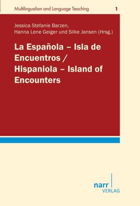 La Española - Isla de Encuentros / Hispaniola - Island of Encounters - 