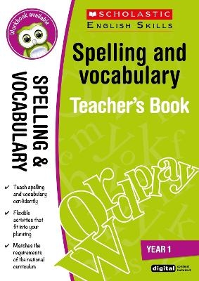 Spelling and Vocabulary Teacher's Book (Year 1) - Alison Milford