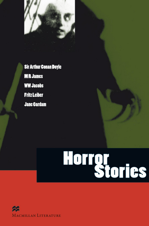 Horror Stories - Sir Arthur Conan Doyle, M. R. James, William Wymark Jacobs, Fritz Leiber, Jane Gardam