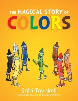 The Magical Story of Colors - Sabi Tavakoli