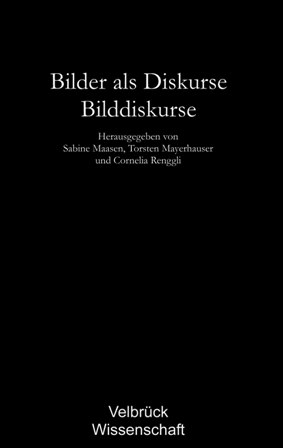 Bilder als Diskurse – Bilddiskurse - 