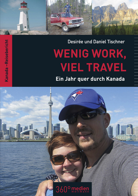 Wenig Work, viel Travel - Desirée Tischner, Daniel Tischner