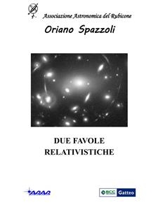 Due favole relativistiche - Oriano Spazzoli