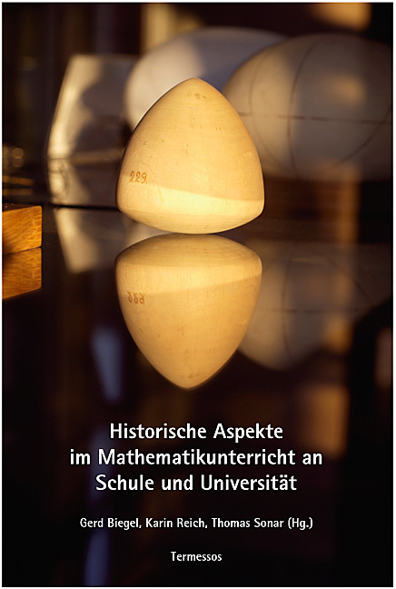 Historische Aspekte im Mathematikunterricht an Schule und Unterricht - 