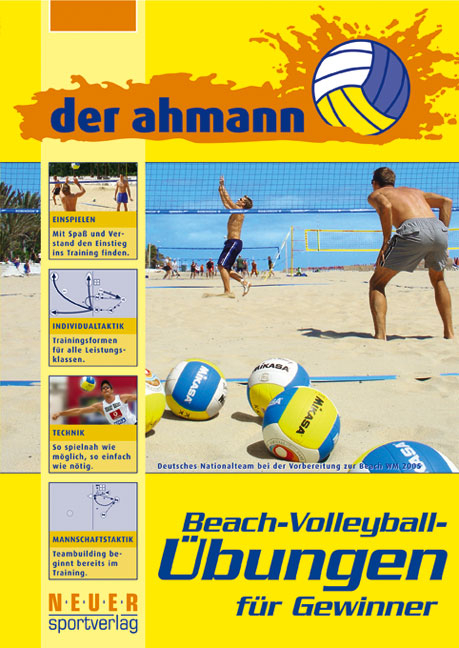 der ahmann - Beach-Volleyball-Übungen für Gewinner - Jörg Ahmann