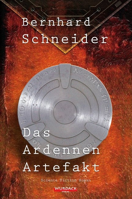 Das Ardennen Artefakt - Bernhard Schneider