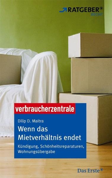 Wenn das Mietverhältnis endet - Dilip D Maitra