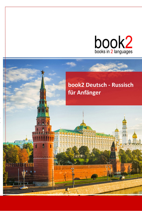 book2 Deutsch - Russisch für Anfänger - Johannes Schumann