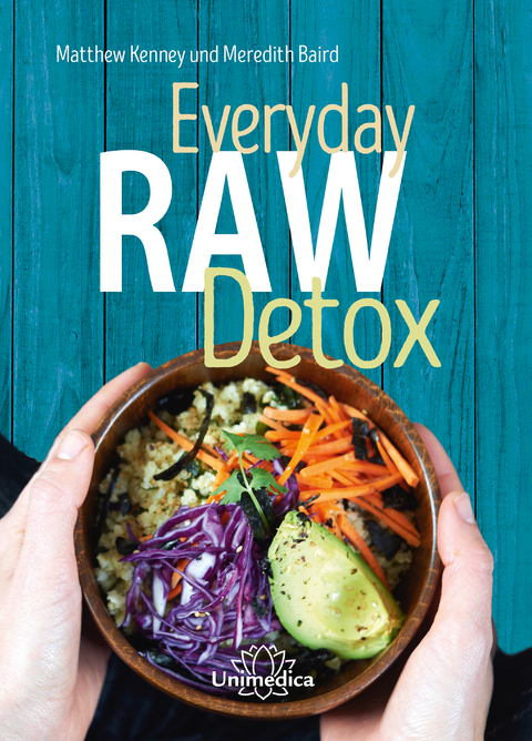 Everyday Raw Detox - Kenney Matthew, Meredith Baird