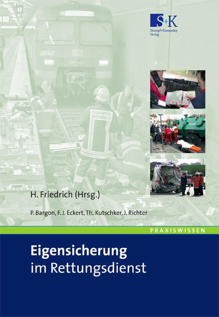 Eigensicherung im Rettungsdienst - 