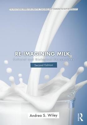 Re-imagining Milk - Andrea Wiley