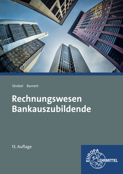 Rechnungswesen Bankauszubildende - Thomas Barnert, Dieter Strobel