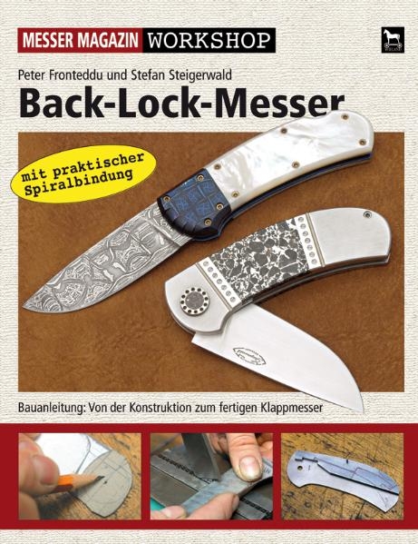 Back-Lock-Messer - Peter Fronteddu, Stefan Steigerwald