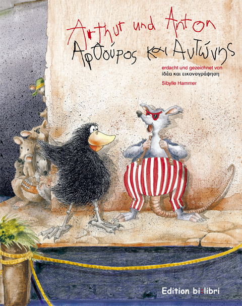 Arthur und Anton /Arthouros kai Antonis - Sibylle Hammer