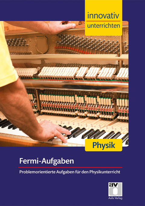 STARK Innovativ Unterrichten - Physik - Fermi-Aufgaben - Hans-Peter Pommeranz