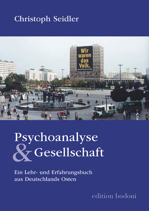 Psychoanalyse und Gesellschaft - Christoph Seidler