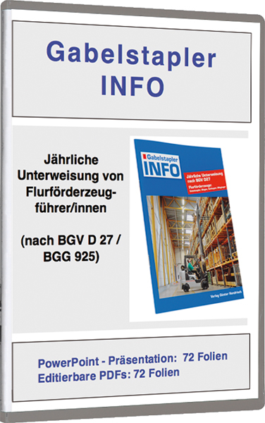 Gabelstapler INFO - Jährliche Unterweisung von Flurförderzeugführer/innen (nach BGV D 27/BGG 925)