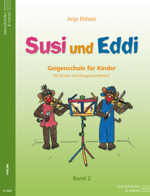 Susi und Eddi. Geigenschule für Kinder ab 5 Jahren. Für Einzel- und Gruppenunterricht / Susi und Eddi (Band 2) - Anja Elsholz