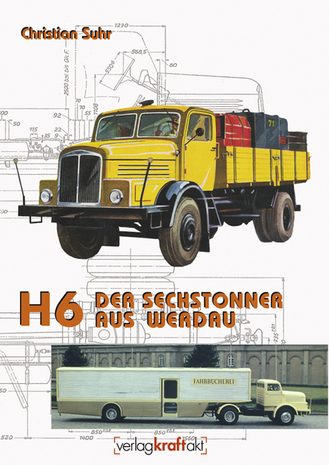 H 6 - Der Sechstonner aus Werdau - Christian Suhr