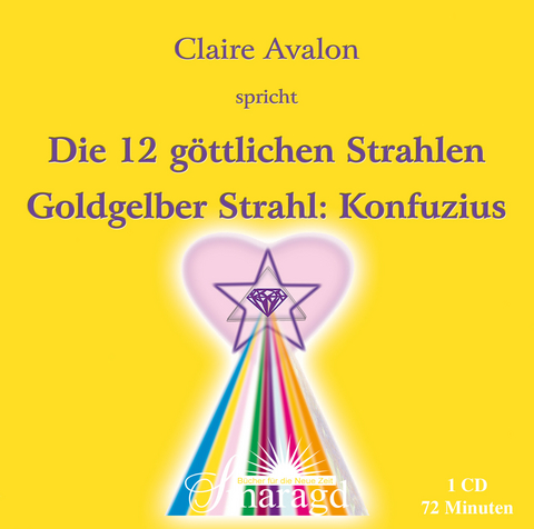 Die zwölf göttlichen Strahlen - Claire Avalon