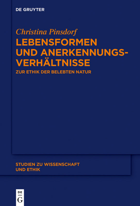 Lebensformen und Anerkennungsverhältnisse - Christina Pinsdorf