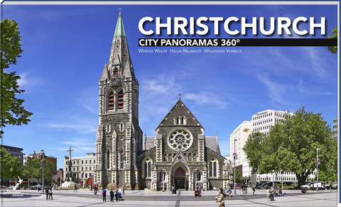 Christchurch City Panoramas 360° - Helga Neubauer, Wolfgang Vorbeck